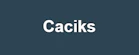 Caciks