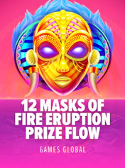 12 Masks of Fire Eruption Prize Flow
