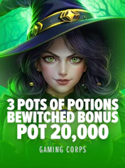 3 Pots of Potions Betwitched Bonus Pot 20,000