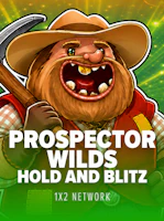 Prospector Wilds Hold and Blitz