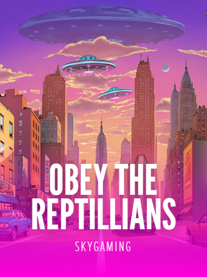 Obey The Reptillians