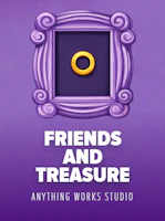 Friends and Treasure