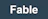 Fable