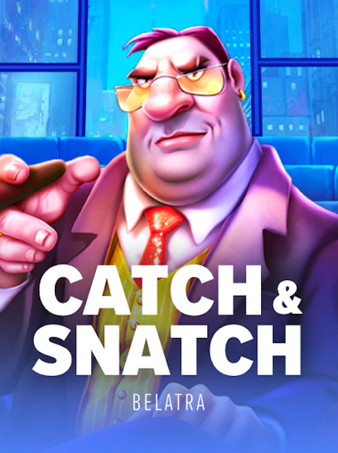 Catch & Snatch