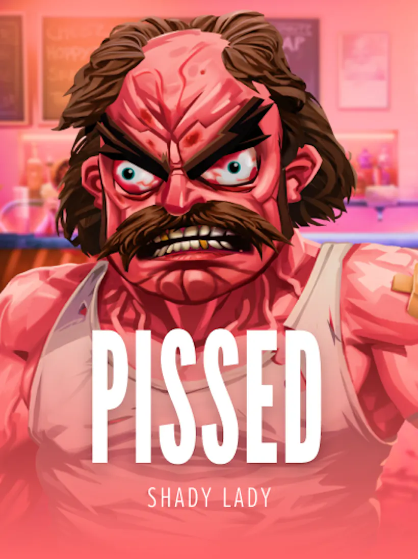 Pissed slot