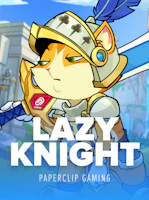 Lazy Knight