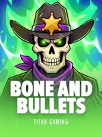 Bone and Bullets