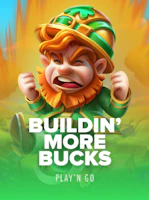 Buildin' More Bucks