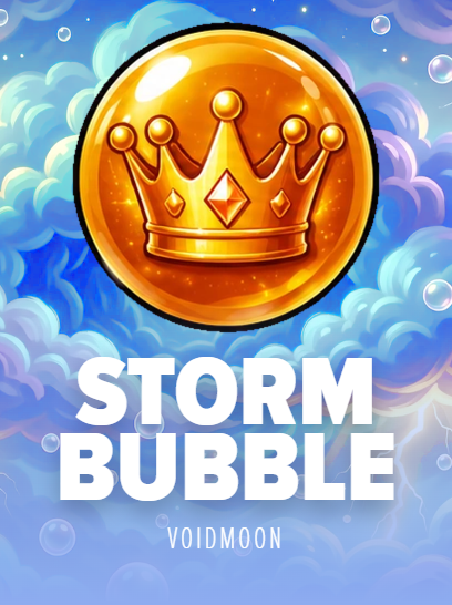 Storm Bubble