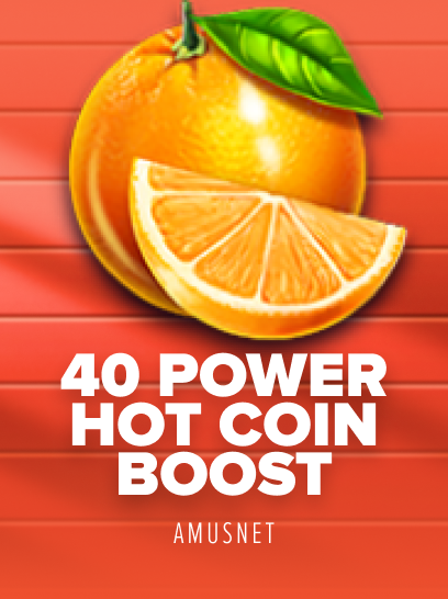 Amusnet sağlayıcısından 40 Power Hot Coin Boost Slot Game - Stake.com