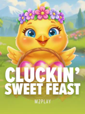 Cluckin' Sweet Feast