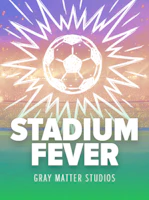 Stadium Fever