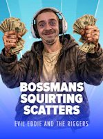 Bossmans Squirtin Scatters