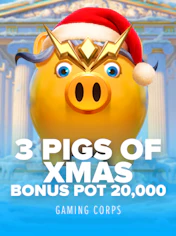 3 Pigs of Xmas Bonus Pot 20,000 