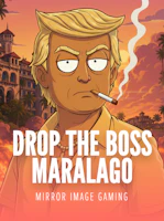 Drop the Boss 2: Maralago