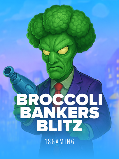 Broccoli Bankers Blitz
