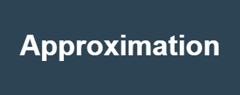 Approximation