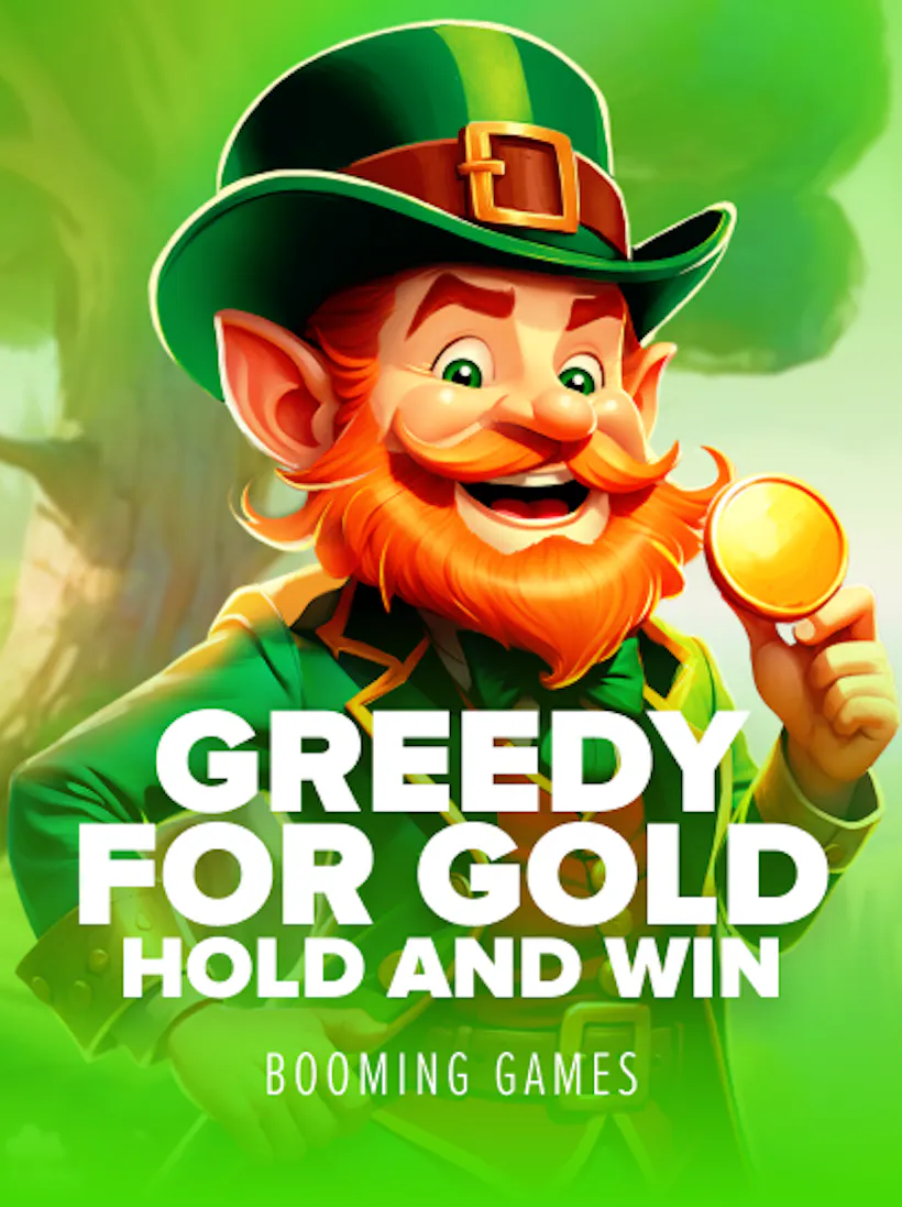 Greedy for Gold: Hold and Win slot