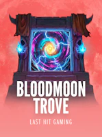 Bloodmoon Trove