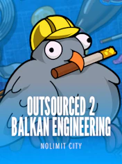 Outsourced 2: Balkan Engineering