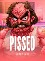Pissed