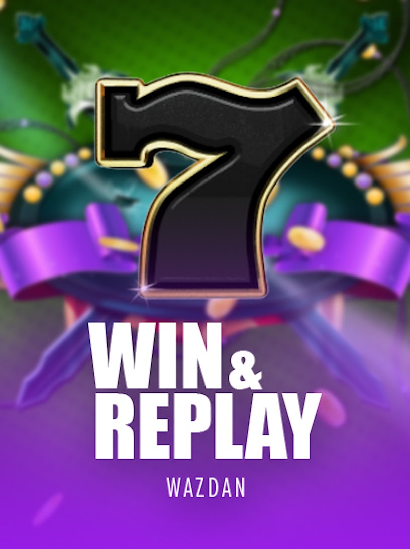 Win & Replay