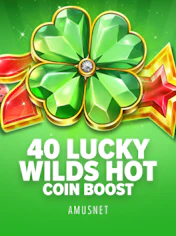 40 Lucky Wilds Hot Coin Boost