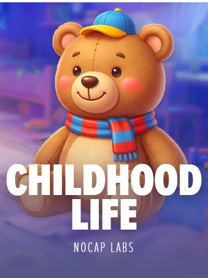 Childhood Life