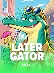 Later Gator