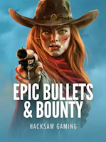 Epic Bullets and Bounty