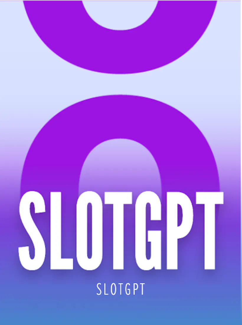 SlotGPT slot