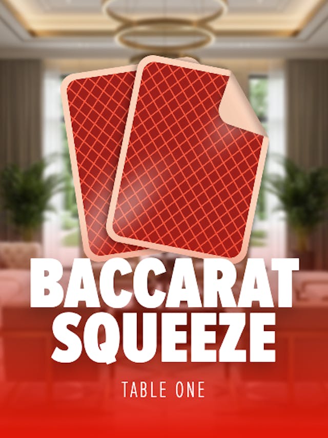 Baccarat Squeeze
