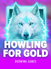 Howling for Gold