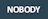 Nobody