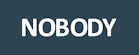 Nobody