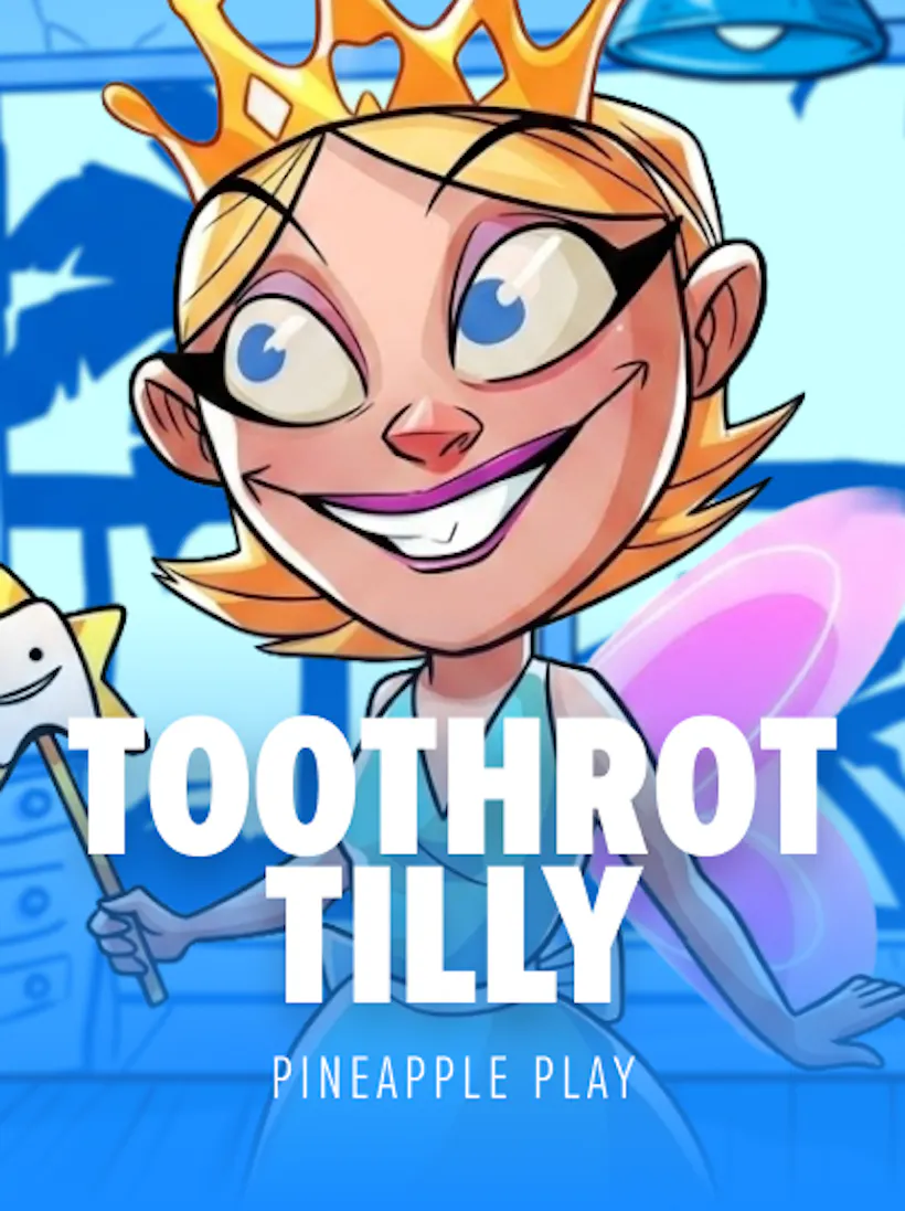 Toothrot Tilly slot