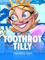 Toothrot Tilly