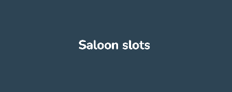 Saloon Slots