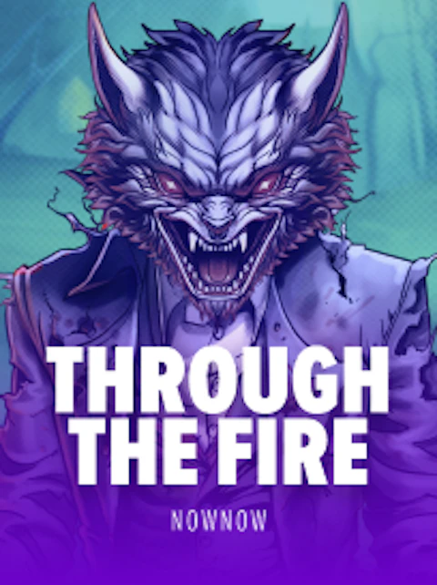Through The Fire