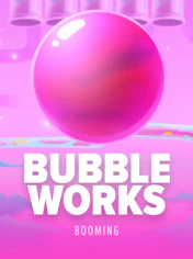 Bubble Works