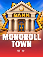 Monoroll Town