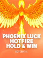 Phoenix Luck Hotfire Hold and Win
