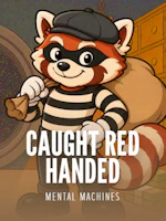 Caught Red Handed