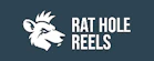 Rat Hole Reels