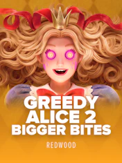  Greedy Alice 2: Bigger Bites