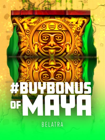 #buyBonus of Maya
