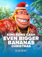 King kong Cash Even bigger Bananas Christmas