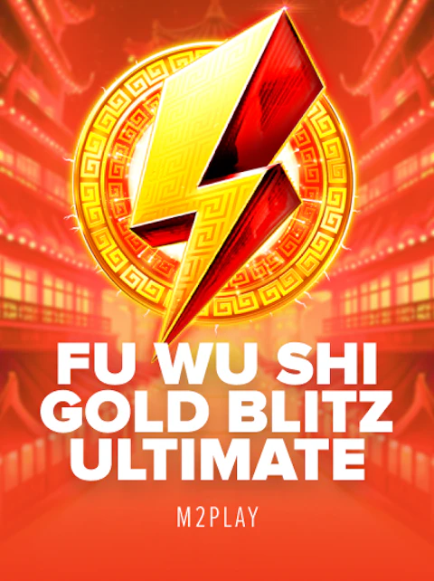 Fu Wǔ Shī Gold Blitz Ultimate