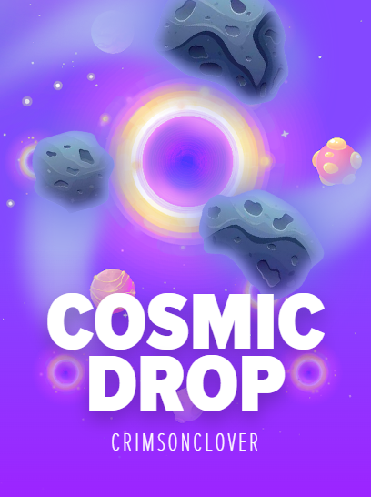Cosmic Drop