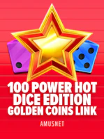 100 Power Hot Dice Edition Golden Coins Link